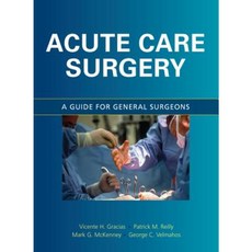 Acute Care Surgery: A Guide for General Surgeons Hardcover, McGraw-Hill Education / Medical