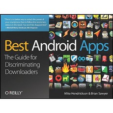 Best Android Apps: The Guide for Discriminating Downloaders Paperback, O'Reilly Media