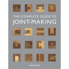 The Complete Guide to Joint-Making Paperback, GMC Publications