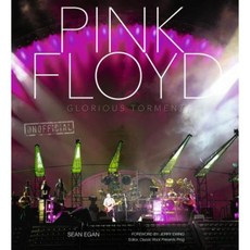 Pink Floyd: Glorious Torment Hardcover, Flame Tree Publishing
