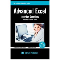 Advanced Excel Interview Questions You'll Most Likely Be Asked Paperback, Createspace
