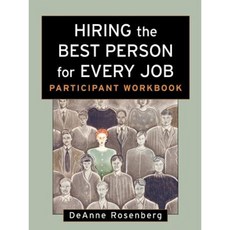 Hiring the Best Person for Every Job: Participant Workbook 平裝版, Pfeiffer