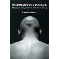 了解男性與健康：男性氣質與幸福平裝本, 開放大學出版社