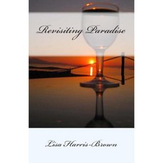 Revisiting Paradise Paperback, Createspace Independent Publishing Platform