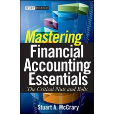 Mastering Financial Accounting Essentials: The Critical Nuts and Bolts 精裝版, Wiley