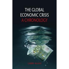The Global Economic Crisis: A Chronology Hardcover, Reaktion Books