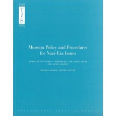 Museum Policy and Procedure for Nazi-Era Issues Paperback, American Alliance of Museums