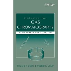 Columns for Gas Chromatography: Performance and Selection 精裝版, Wiley-Interscience