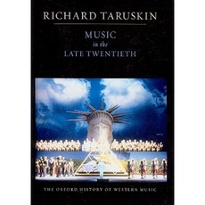 Music in the Late Twentieth Century Hardcover, Oxford University Press, USA