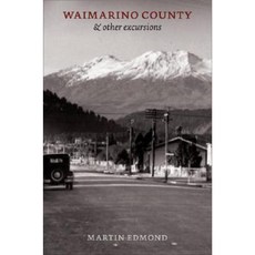 Waimarino County: & Other Excursions Paperback, Auckland University Press