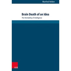 Brain Death of an Idea: The Heritability of Intelligence Paperback, V&r Unipress