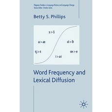 Word Frequency and Lexical Diffusion: Hardcover, Palgrave MacMillan