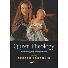 Queer Theology: Rethinking the Western Body Hardcover, Wiley-Blackwell