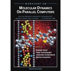 Molecular Dynamics on Parallel Computers Hardcover, World Scientific Publishing Company