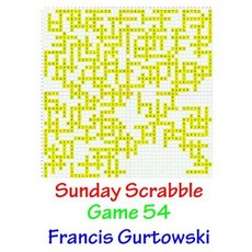 Sunday Scrabble Game 54 Paperback, Createspace Independent Publishing Platform