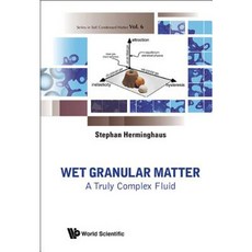 Wet Granular Matter: A Truly Complex Fluid Hardcover, World Scientific Publishing Company