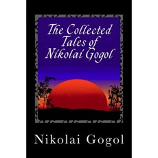 The Collected Tales of Nikolai Gogol Paperback, Createspace