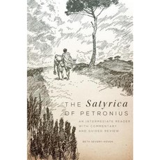 The Satyrica of Petronius: An Intermediate Reader with Commentary and Guided Review Paperback, University of Oklahoma Press