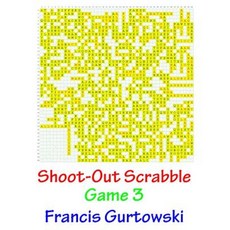 Shoot-Out Scrabble Game 3 Paperback, Createspace Independent Publishing Platform