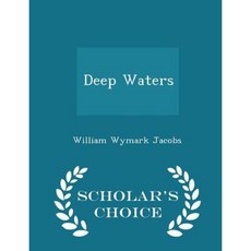 Deep Waters - Scholar's Choice Edition Paperback