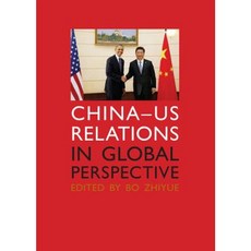China - Us Relations in Global Perspective Paperback, Victoria University Press