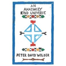 An Amazingly Kind Universe Paperback, Createspace Independent Publishing Platform