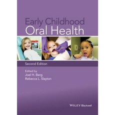 Early Childhood Oral Health 精裝版, Wiley-Blackwell