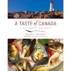 A Taste of Canada: A Culinary Journey Paperback, Whitecap Books