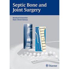 Septic Bone and Joint Surgery Hardcover, Thieme Medical Publishers