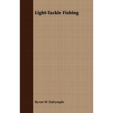 Light-Tackle Fishing Paperback, Oakes Press