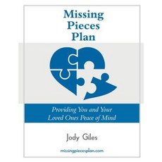 Missing Pieces Plan: Providing You and Your Loved Ones Peace of Mind Paperback, Createspace Independent Publishing Platform