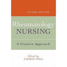 Rheumatology Nursing: A Creative Approach 平裝版, Wiley