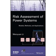 Risk Assessment of Power Systems: Models Methods and Applications 精裝版, Wiley-IEEE Press