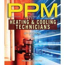 Practical Problems in Mathematics for Heating and Cooling Technicians Paperback, Cengage Learning
