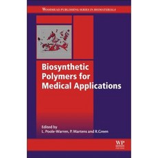 Biosynthetic Polymers for Medical Applications Hardcover, Woodhead Publishing