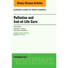 Palliative and End-Of-Life Care an Issue of Nursing Clinics of North America Hardcover, Elsevier