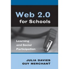 Web 2.0 for Schools: Learning and Social Participation Hardcover, Peter Lang Inc., International Academic Publi