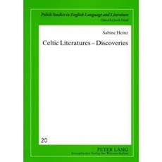 Celtic Literatures Discoveries Paperback, Peter Lang Gmbh, Internationaler Verlag Der W