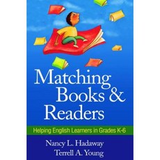 Matching Books and Readers: Helping English Learners in Grades K-6 Paperback, Guilford Publications