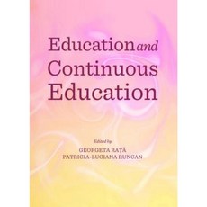 Education and Continuous Education Hardcover, Cambridge Scholars Publishing