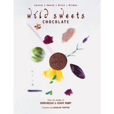 Wild Sweets Chocolate: Savory Sweet Bites Drinks Hardcover, Whitecap Books