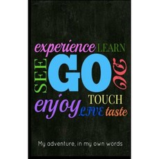 Go See Do: A Travel Journal for Kids Paperback, Createspace Independent Publishing Platform