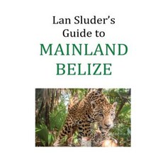 LAN Sluder 的伯利茲大陸指南平裝本, 赤道