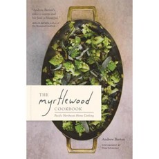The Myrtlewood Cookbook: Pacific Northwest Home Cooking Paperback, Sasquatch Books