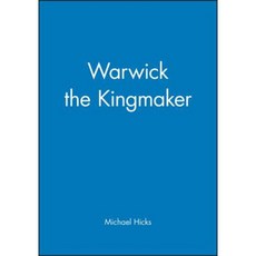 Warwick the Kingmaker 平裝版, Wiley-Blackwell