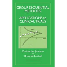 Group Sequential Methods with Applications to Clinical Trials Hardcover, CRC Press