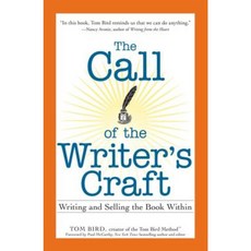 The Call of the Writer's Craft: Writing and Selling the Book Within Paperback, Adams Media Corporation