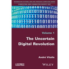 The Uncertain Digital Revolution Paperback, Wiley-Iste