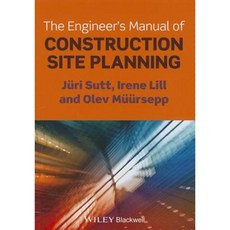 The Engineer's Manual of Construction Site Planning 平裝版, Wiley-Blackwell