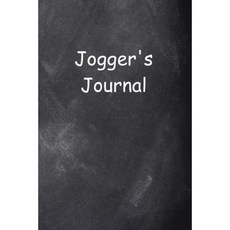 Jogger's Journal Chalkboard Design: (Notebook Diary Blank Book) Paperback, Createspace Independent Publishing Platform